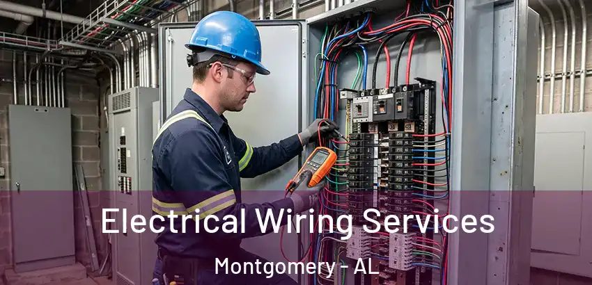 Electrical Wiring Services Montgomery - AL